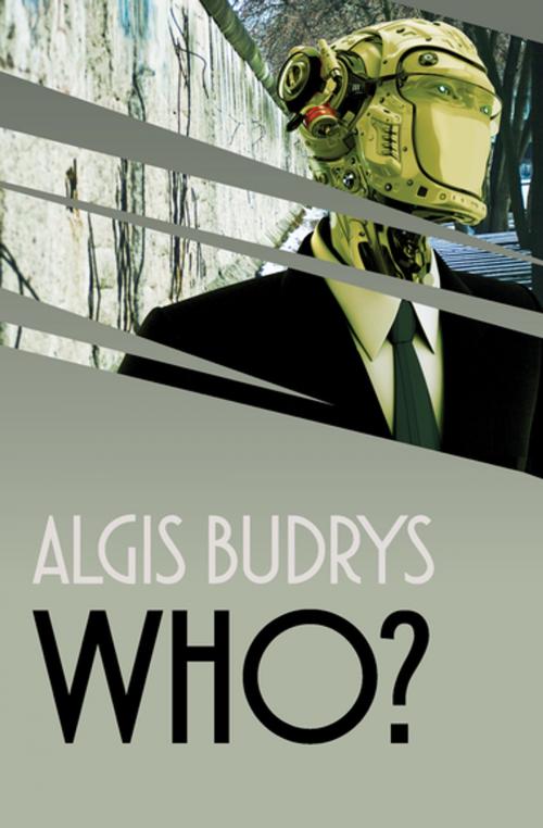 Cover of the book Who? by Algis Budrys, Open Road Media