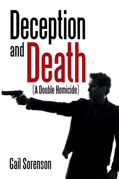 Cover of the book Deception and Death by Gail Sorenson, Xlibris US