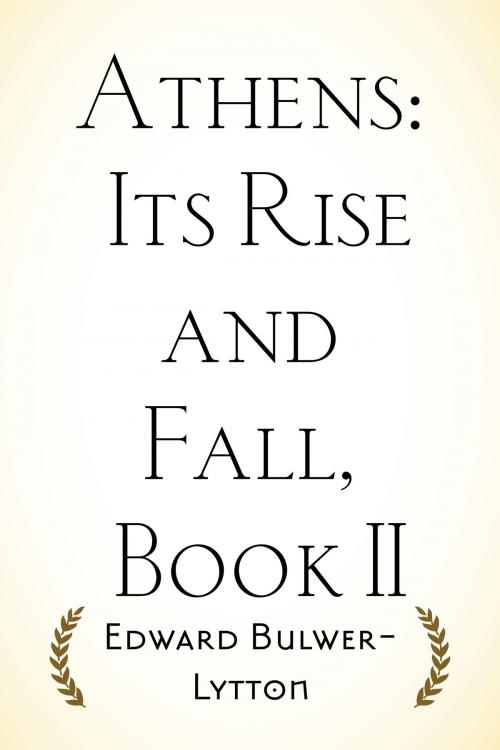 Cover of the book Athens: Its Rise and Fall, Book II by Edward Bulwer-Lytton, Krill Press