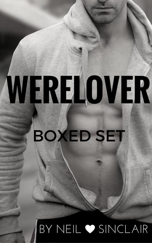 Cover of the book WereLover Boxed Set by Neil Sinclair, Neil Sinclair