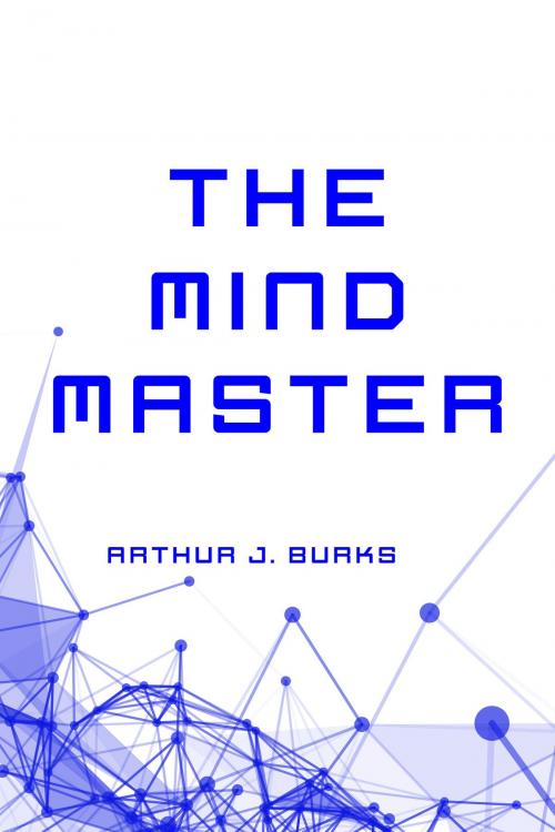 Cover of the book The Mind Master by Arthur J. Burks, Krill Press