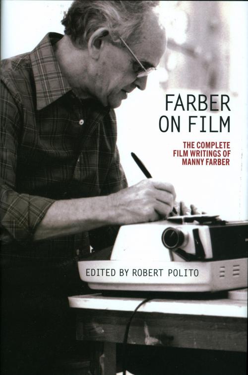 Cover of the book Farber on Film: The Complete Film Writings of Manny Faber by Manny Farber, Library of America