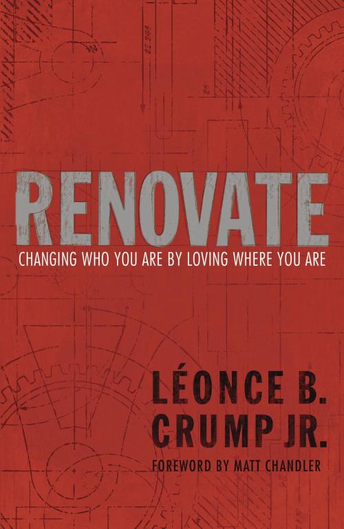 Cover of the book Renovate by Léonce B. Crump, Jr., The Crown Publishing Group