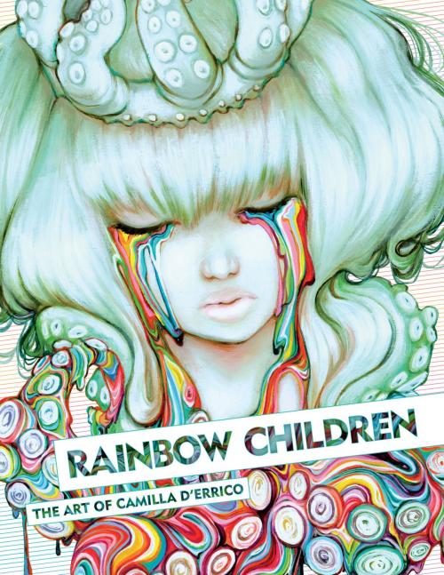 Cover of the book Rainbow Children: The Art of Camilla d'Errico by Camilla d'Errico, Dark Horse Comics
