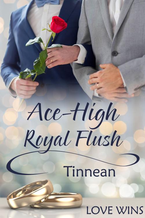 Cover of the book Ace-High Royal Flush by Tinnean, JMS Books LLC