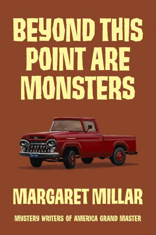 Cover of the book Beyond This Point Are Monsters by Margaret Millar, Soho Press