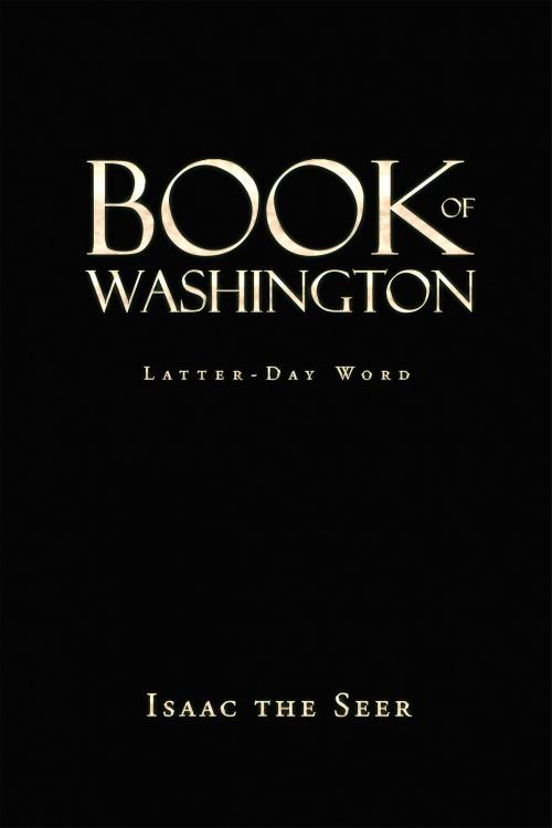 Cover of the book Book of Washington by Isaac the Seer, Page Publishing, Inc.