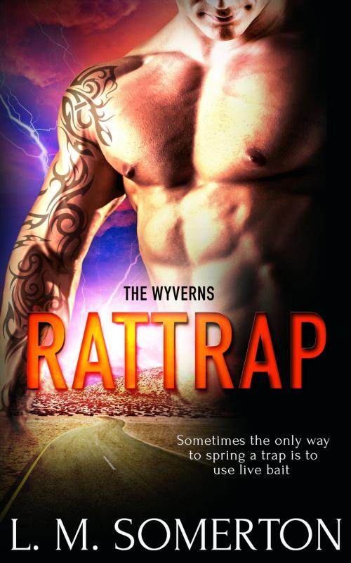 Cover of the book Rattrap by L.M. Somerton, Totally Entwined Group Ltd