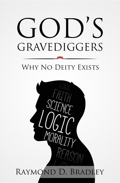 Cover of the book God's Gravediggers by Raymond D Bradley, Ockham Publishing