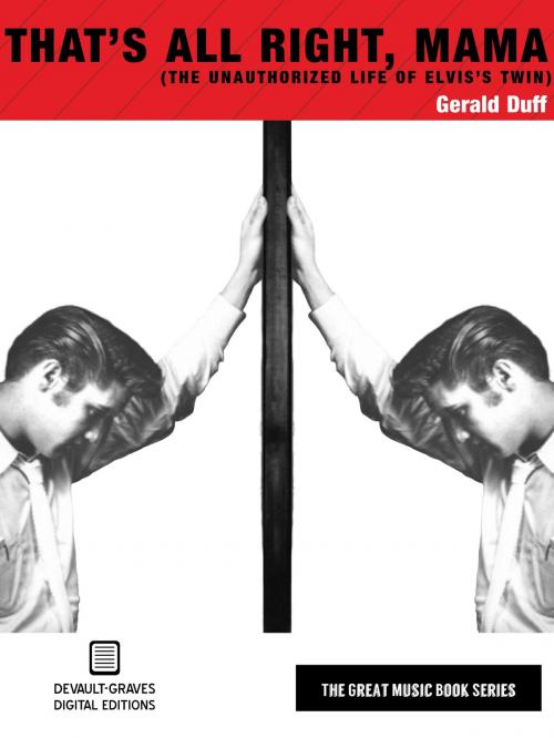 Cover of the book That's All Right, Mama by Gerald Duff, Devault-Graves Digital Editions