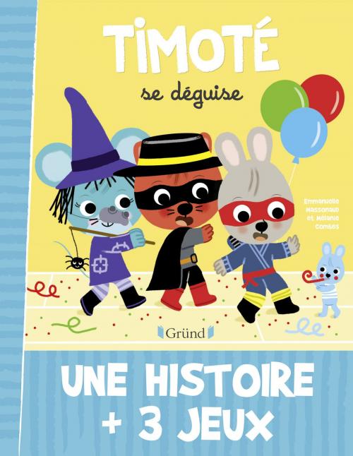 Cover of the book Timoté se déguise by Emmanuelle MASSONAUD, edi8