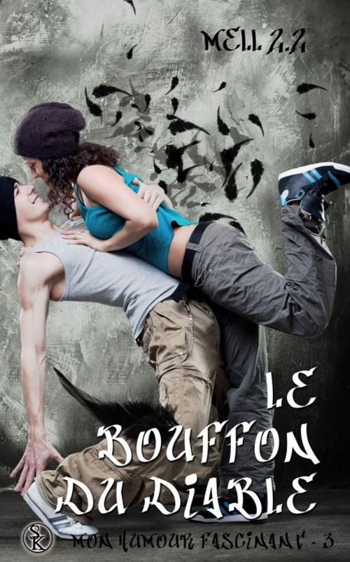 Cover of the book Le bouffon du diable by Mell 2.2, Éditions Sharon Kena