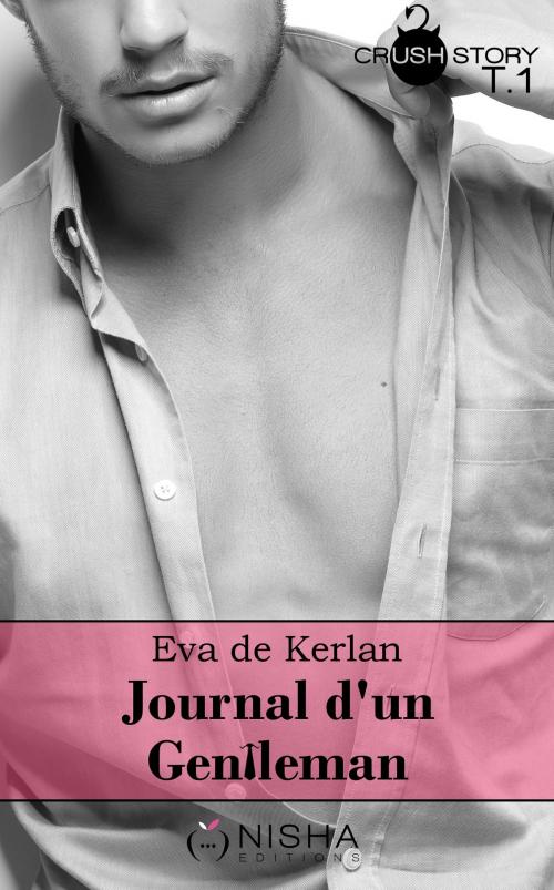 Cover of the book Journal d'un gentleman - tome 1 by Eva de Kerlan, LES EDITIONS DE L'OPPORTUN