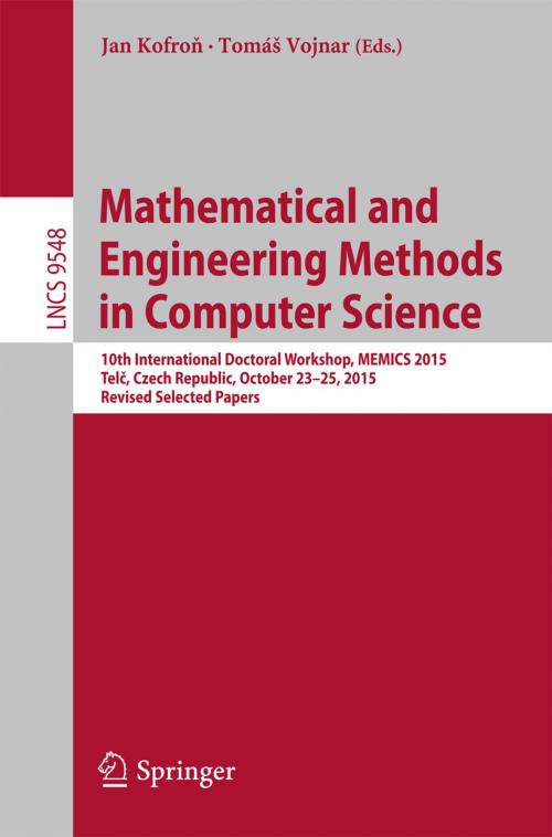 Cover of the book Mathematical and Engineering Methods in Computer Science by , Springer International Publishing