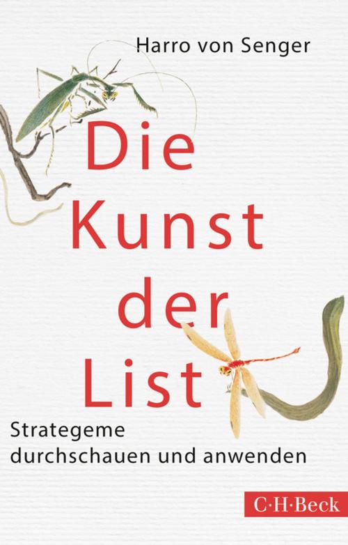 Cover of the book Die Kunst der List by Harro Senger, C.H.Beck