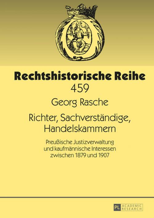 Cover of the book Richter, Sachverstaendige, Handelskammern by Georg Rasche, Peter Lang