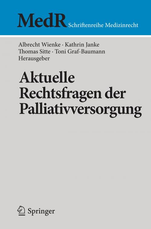 Cover of the book Aktuelle Rechtsfragen der Palliativversorgung by , Springer Berlin Heidelberg