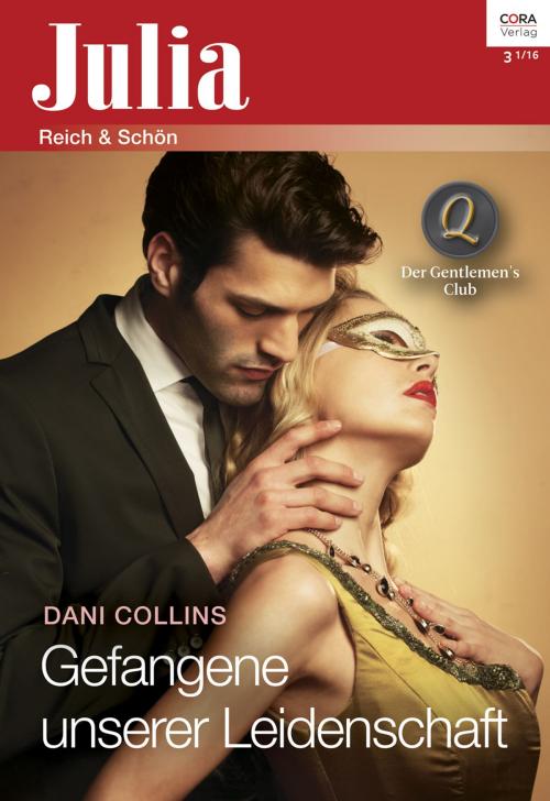 Cover of the book Gefangene unserer Leidenschaft by Dani Collins, CORA Verlag