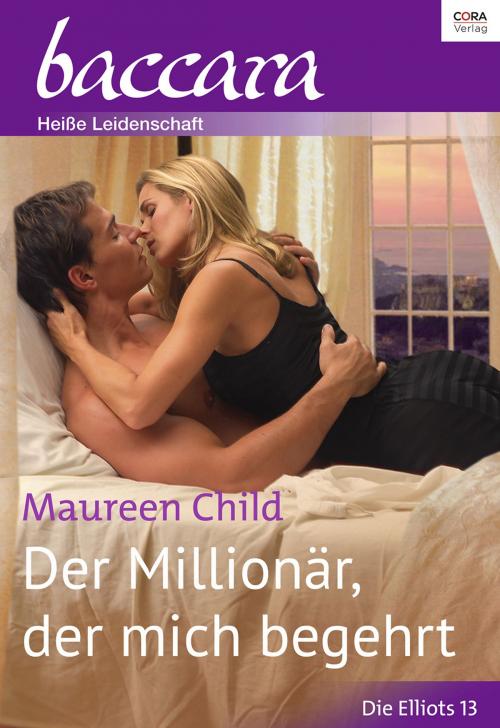 Cover of the book Der Millionär, der mich begehrt by Maureen Child, CORA Verlag