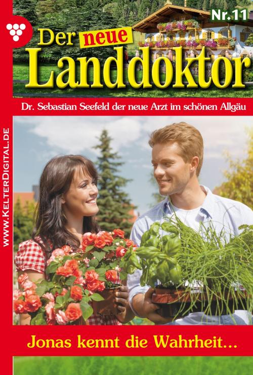 Cover of the book Der neue Landdoktor 11 – Arztroman by Tessa Hofreiter, Kelter Media