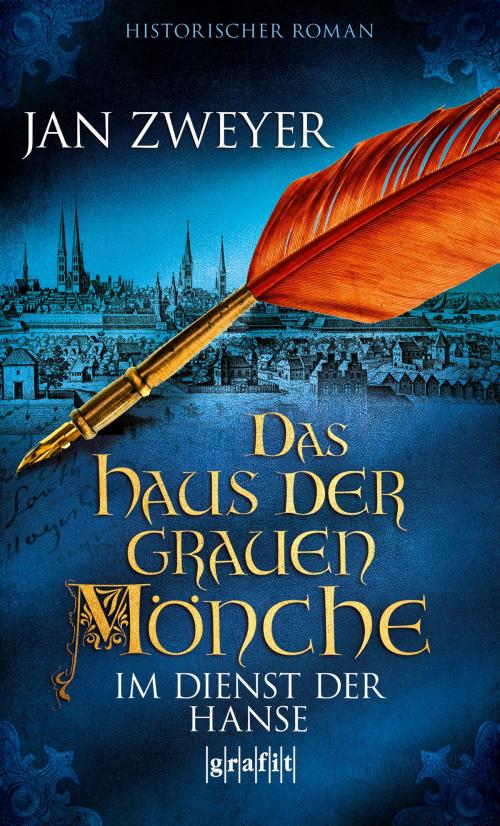 Cover of the book Das Haus der grauen Mönche by Jan Zweyer, Grafit Verlag