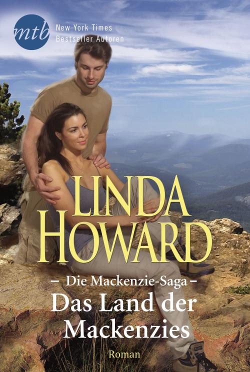 Cover of the book Das Land der Mackenzies by Linda Howard, MIRA Taschenbuch