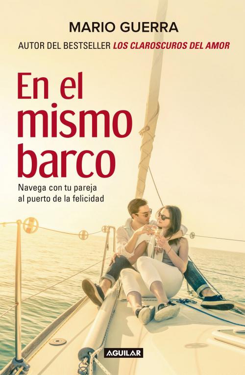 Cover of the book En el mismo barco by Mario Guerra, Penguin Random House Grupo Editorial México