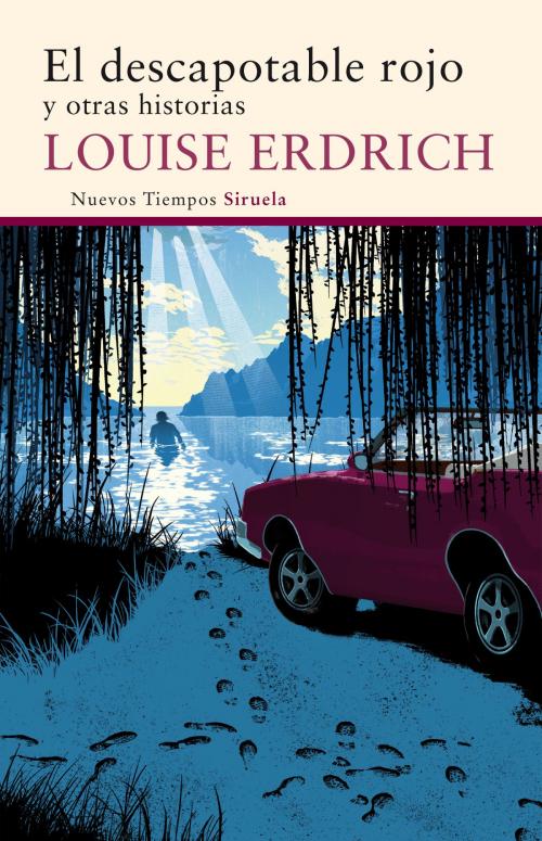 Cover of the book El descapotable rojo by Louise Erdrich, Siruela