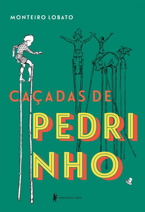 Cover of the book Caçadas de Pedrinho - edição de luxo by Monteiro Lobato, Globo Livros