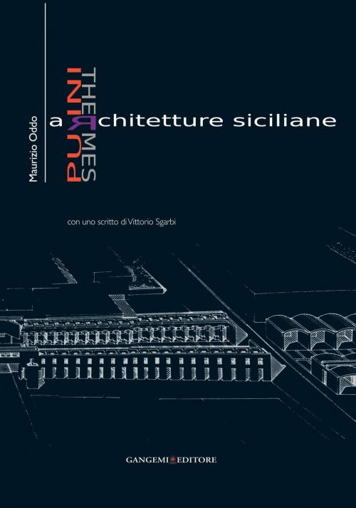 Cover of the book Purini - Thermes. Architetture siciliane by Vittorio Sgarbi, Maurizio Oddo, Gangemi Editore