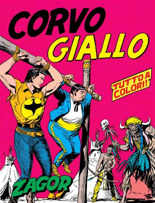 Cover of the book Zagor. Corvo Giallo by Guido Nolitta, Gallieno Ferri, Sergio Bonelli Editore