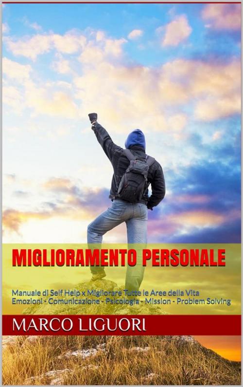 Cover of the book Miglioramento Personale by Marco Liguori, Marco Liguori