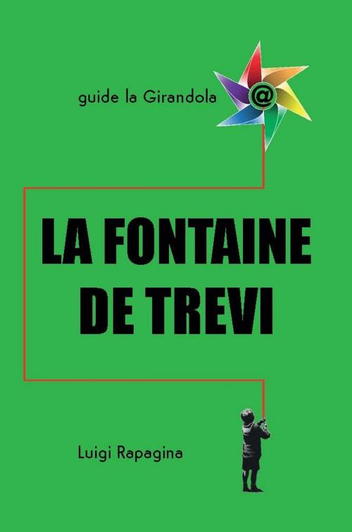 Cover of the book La Fontaine de Trevi by Luigi Rapagina, Massimiliano Matarazzo, Edizioni Polimata