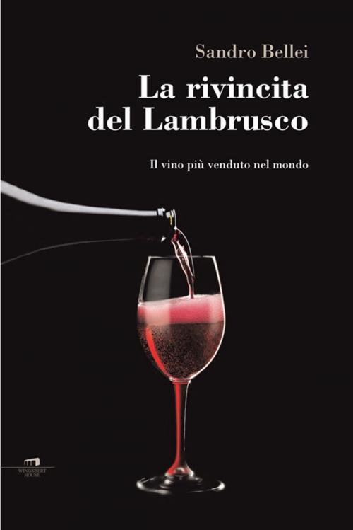 Cover of the book La rivincita del lambrusco by Sandro Bellei, Compagnia editoriale Aliberti