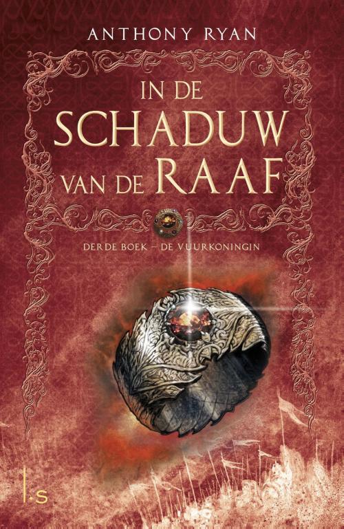 Cover of the book De vuurkoningin by Anthony Ryan, Luitingh-Sijthoff B.V., Uitgeverij