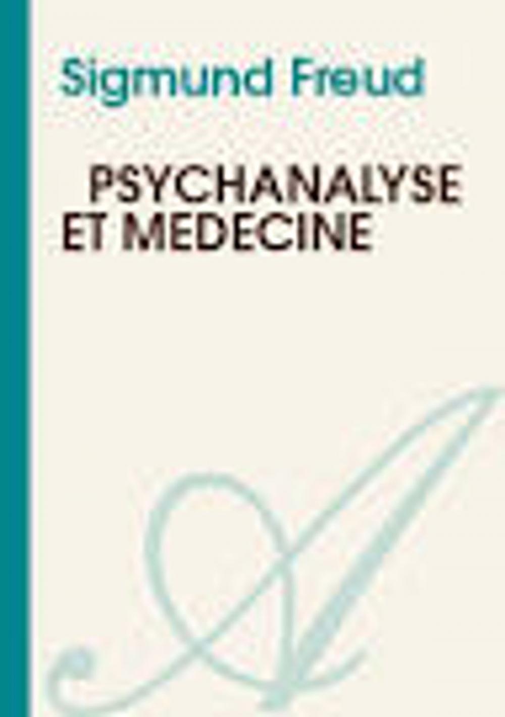 Big bigCover of Psychanalyse et médecine