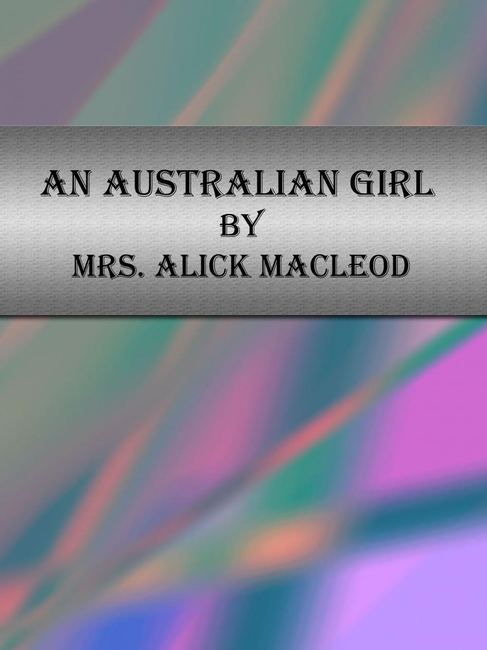 Big bigCover of An Australian Girl