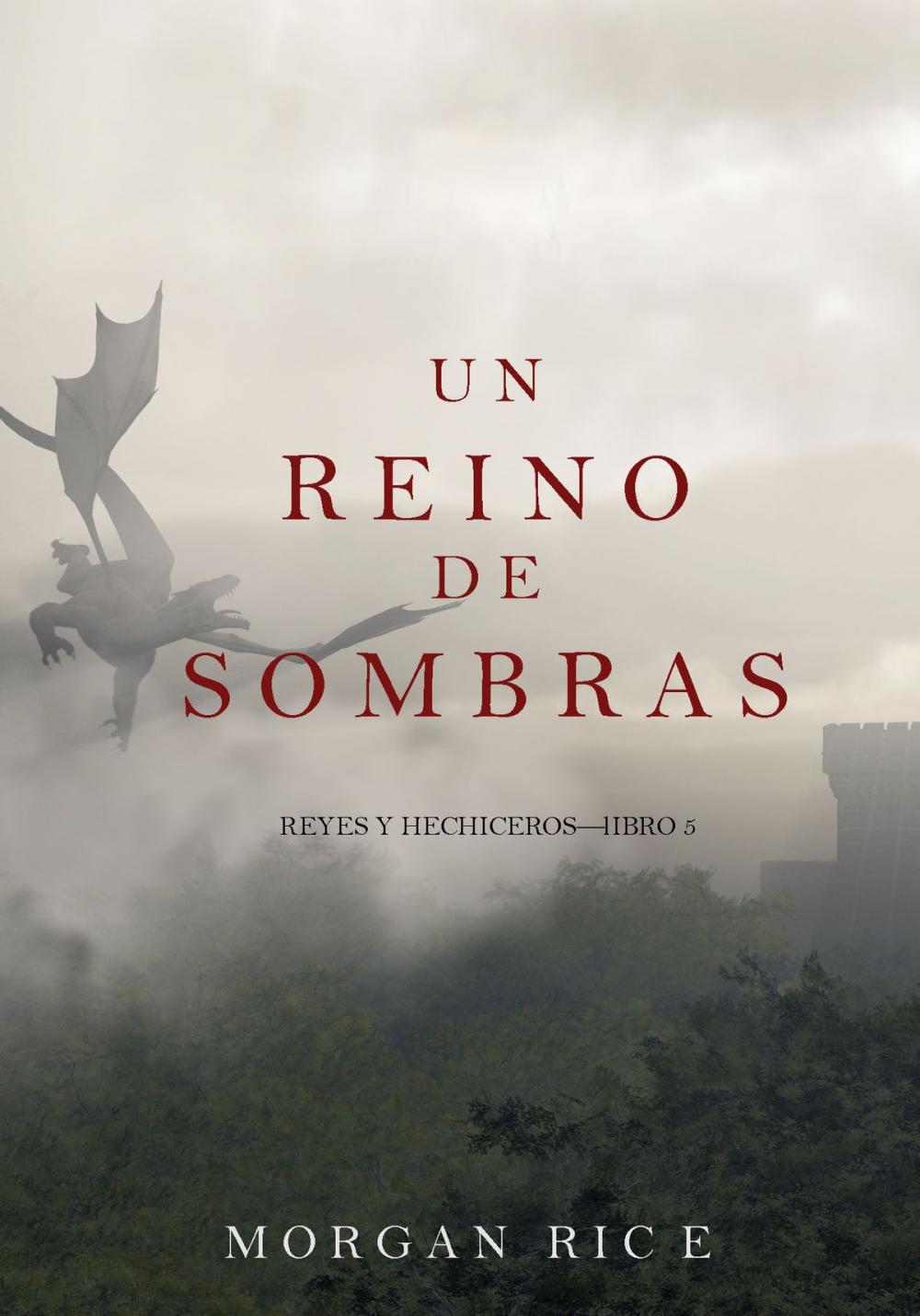 Big bigCover of Un Reino de Sombras (Reyes y Hechiceros—Libro #5)