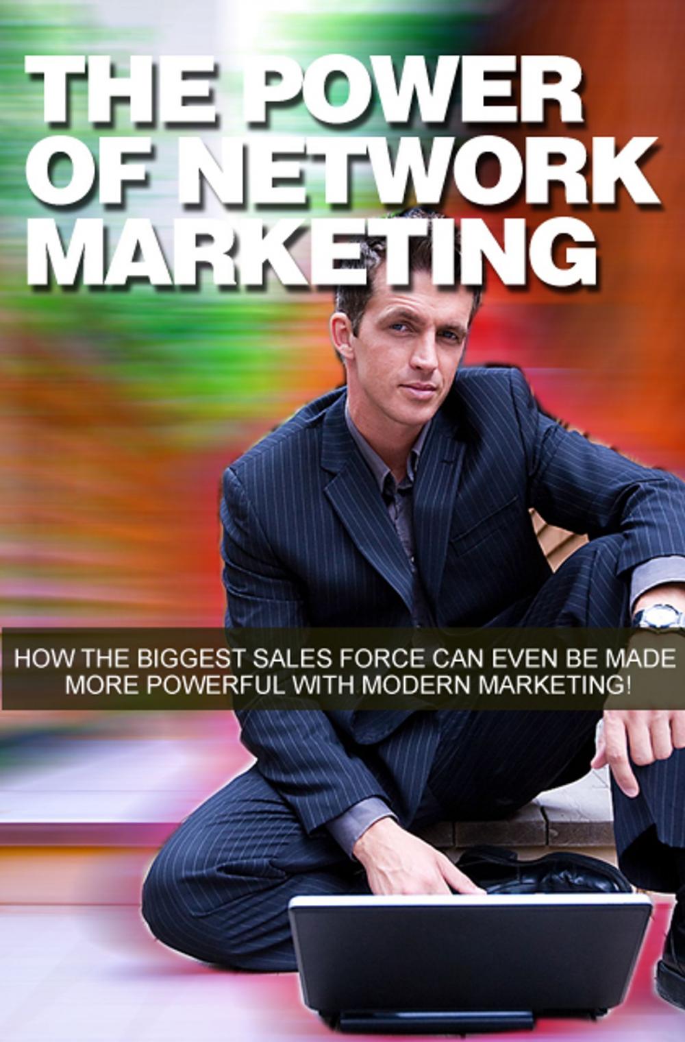 Big bigCover of The Power of Network Marketing