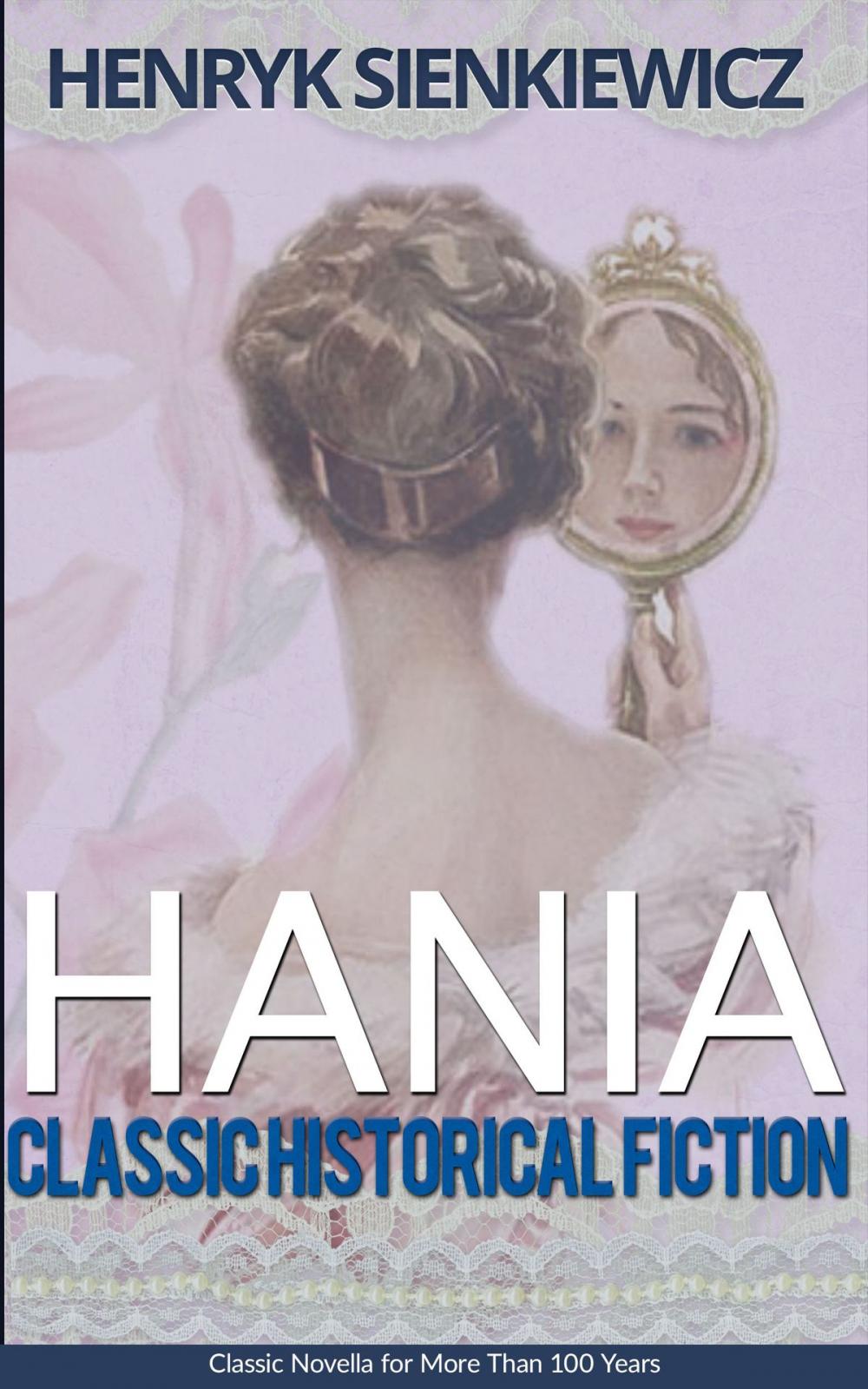 Big bigCover of Hania: Classic Historical Fiction