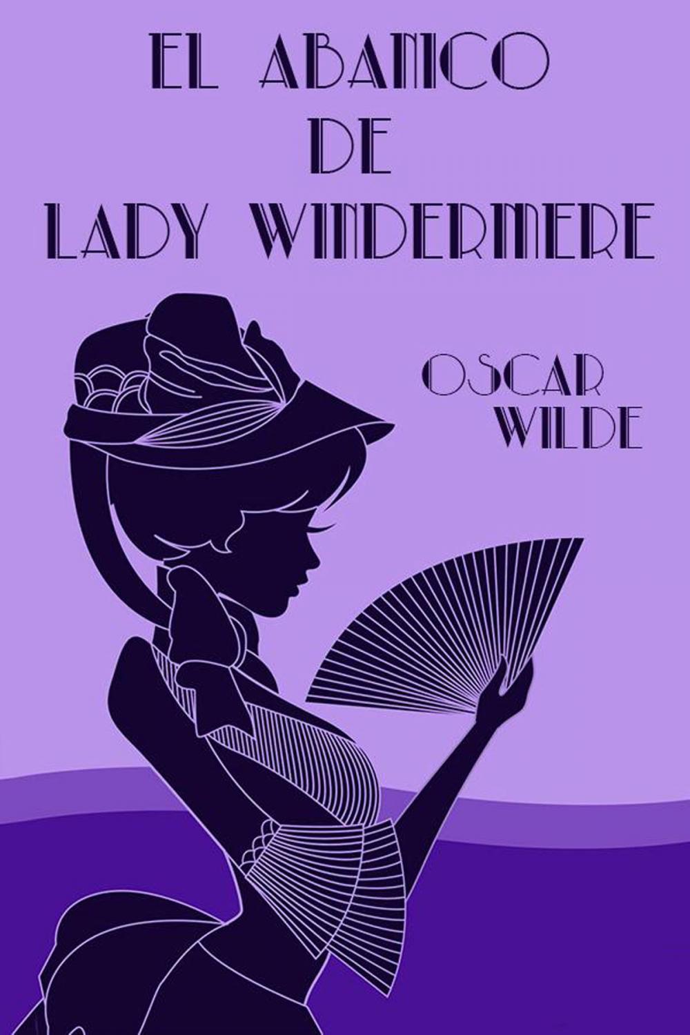 Big bigCover of El abanico de Lady Windermere