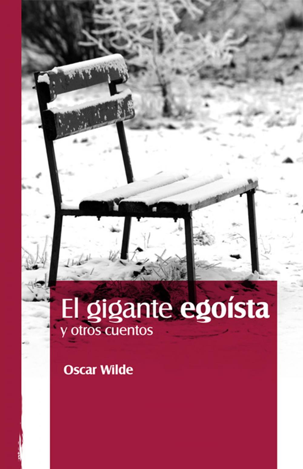 Big bigCover of El gigante egoísta y otros cuentos