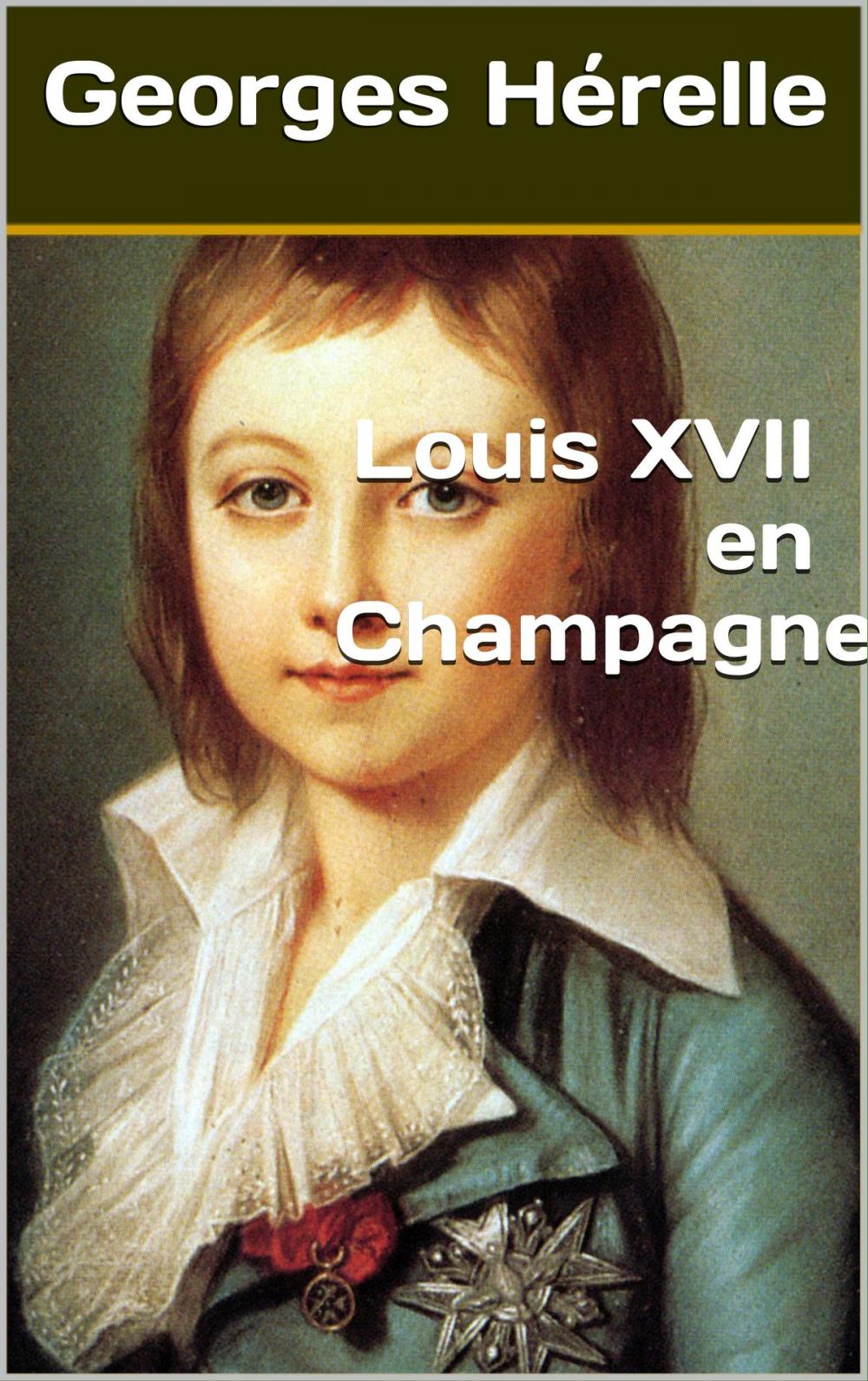 Big bigCover of Louis XVII en Champagne