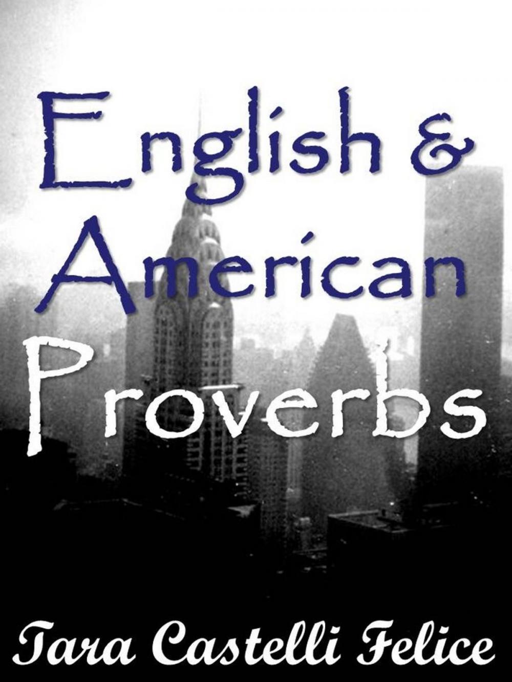 Big bigCover of Les Proverbes Anglais et Américains