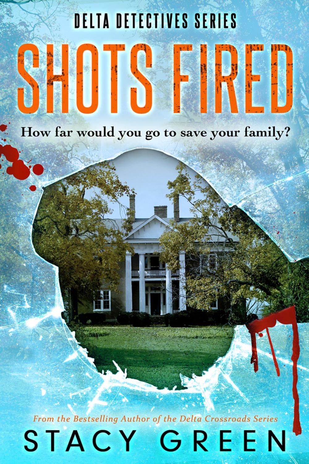 Big bigCover of Shots Fired (Delta Detectives/Cage Foster #5)