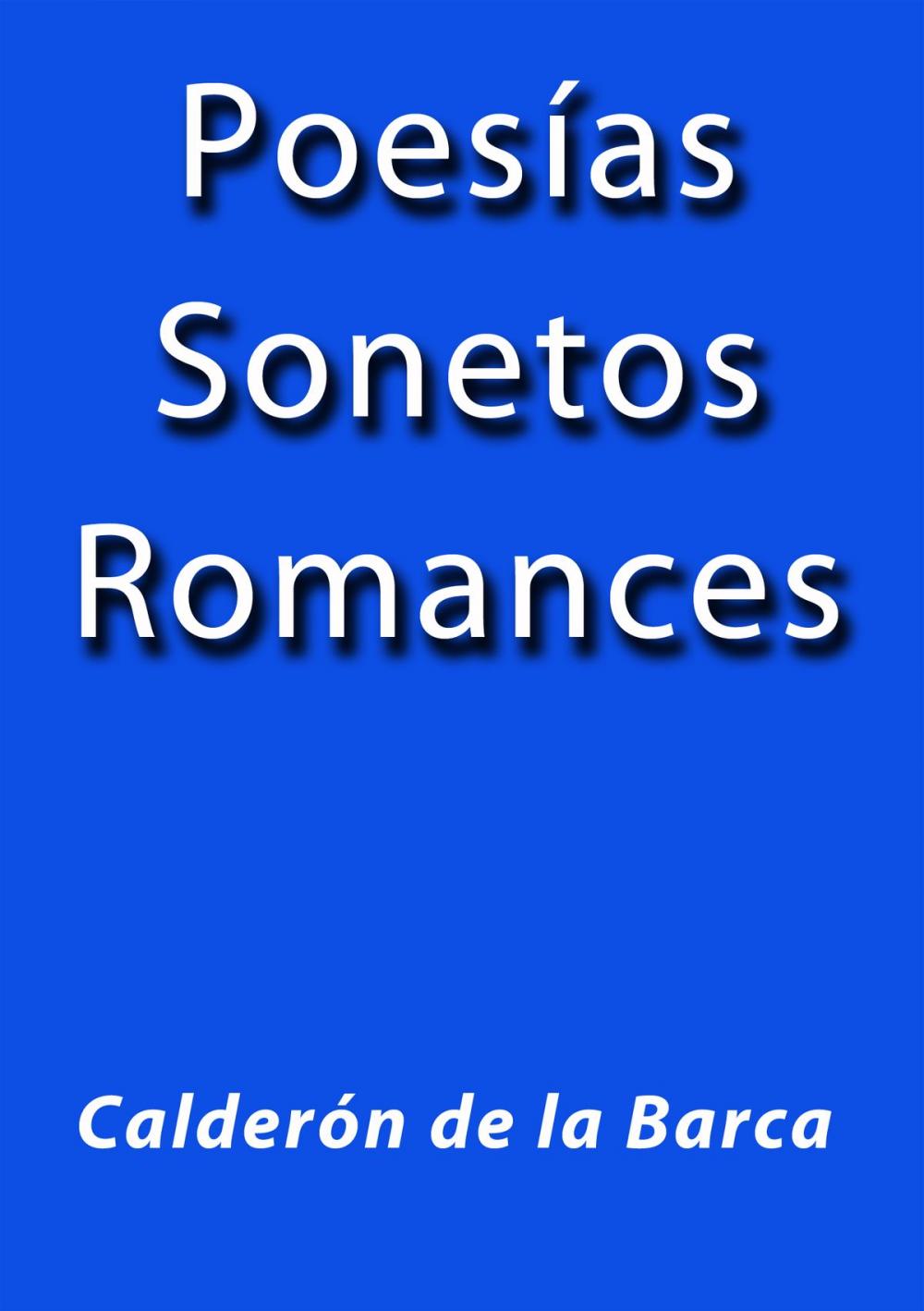 Big bigCover of Poesías, Sonetos, Romances