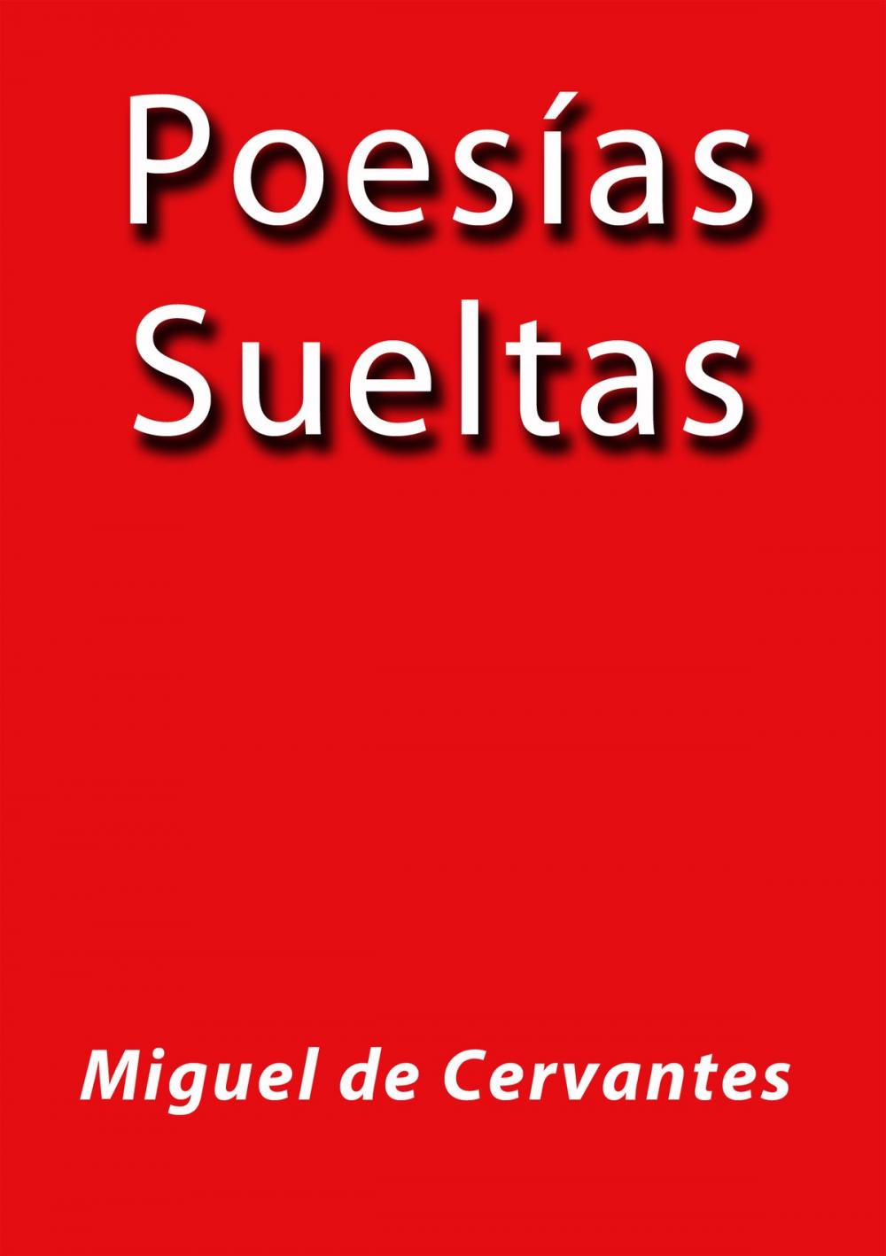 Big bigCover of Poesías Sueltas