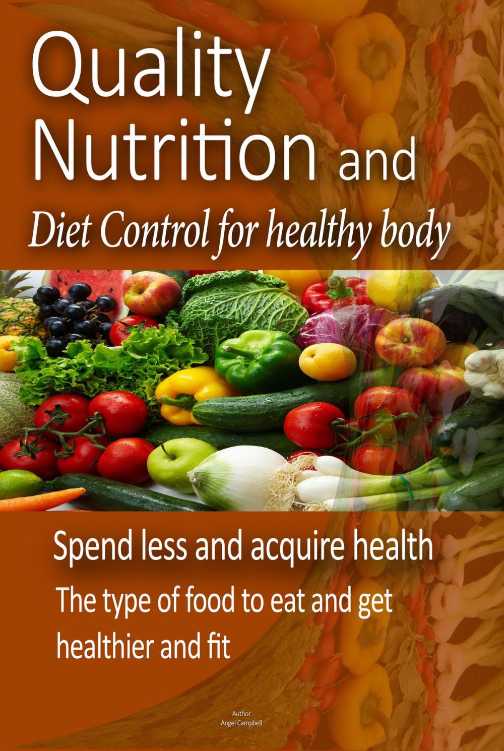 Big bigCover of Quality food, Nutrition, Diet Control for healthy body