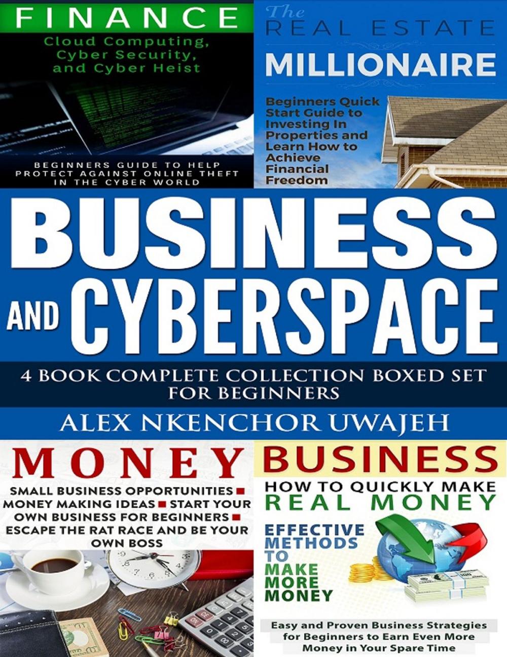 Big bigCover of Business and CyberSpace: 4 Book Complete Collection Boxed Set for Beginners