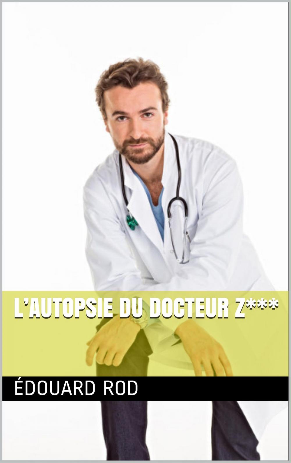 Big bigCover of L’Autopsie du Docteur Z***